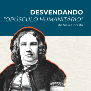 PDF: Opúsculo humanitário – Nísia Floresta comentado (Edição averbada)